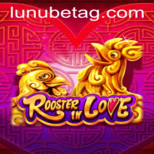 RoosterInLove: The Intriguing World of Betao Gaming